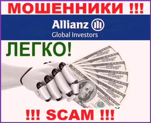 С организацией Allianz Global Investors не сумеете заработать, затянут к себе в организацию и ограбят подчистую