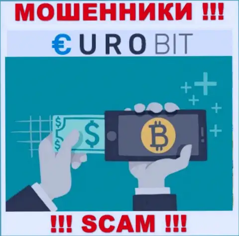 ЕвроБит промышляют обворовыванием доверчивых людей, а Криптовалютный обменник всего лишь прикрытие