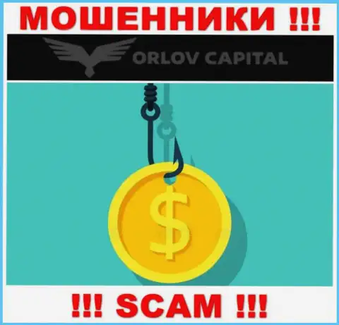 В конторе Orlov Capital Вас разводят, требуя внести комиссионные сборы за вывод финансовых активов