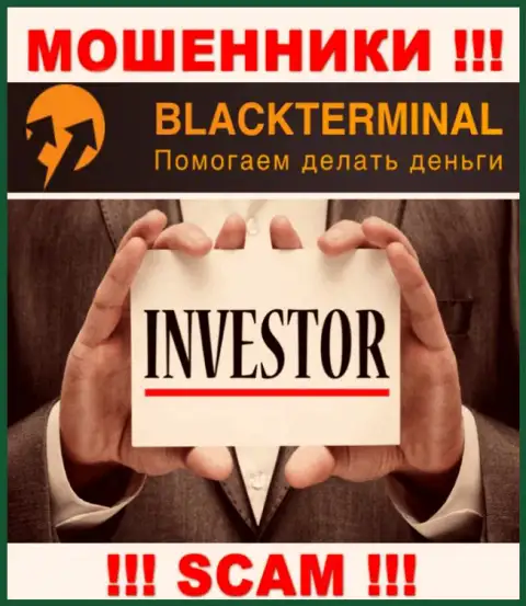 BlackTerminal Ru заняты грабежом доверчивых клиентов, орудуя в сфере Investing