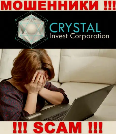 Если же Вы угодили в руки Crystal Invest, то обратитесь за помощью, посоветуем, что надо делать