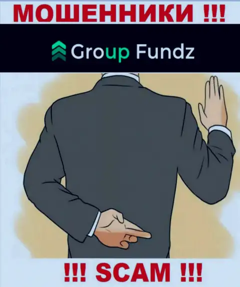 Повремените с намерением работать с Group Fundz - оставляют без денег