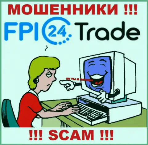 FPI24 Trade могут дотянуться и до вас со своими уговорами сотрудничать, будьте осторожны