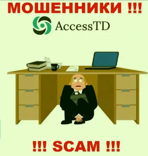 Не связывайтесь с интернет мошенниками AccessTD - нет инфы об их прямом руководстве